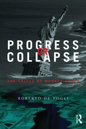 De Vogli |  Progress or Collapse | Buch |  Sack Fachmedien