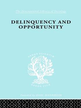 Cloward / Ohlin |  Delinquency and Opportunity | Buch |  Sack Fachmedien