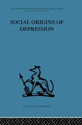 Brown / Harris |  Social Origins of Depression | Buch |  Sack Fachmedien