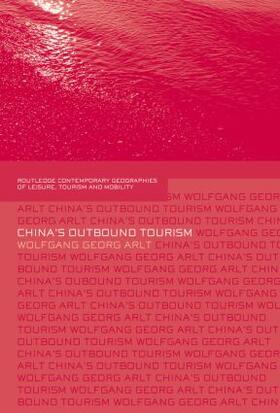 Arlt |  China's Outbound Tourism | Buch |  Sack Fachmedien