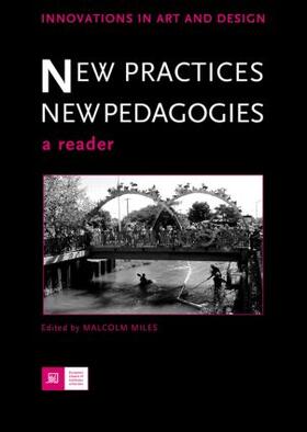 Miles |  New Practices - New Pedagogies | Buch |  Sack Fachmedien