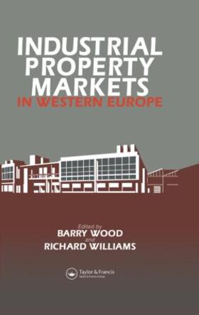 Williams / Wood |  Industrial Property Markets in Western Europe | Buch |  Sack Fachmedien