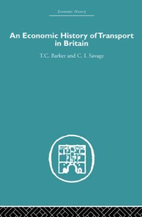 Savage / Barker |  Economic History of Transport in Britain | Buch |  Sack Fachmedien