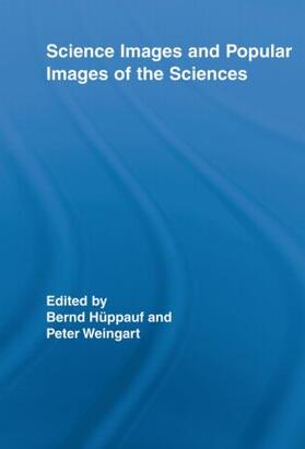 Weingart / Huppauf |  Science Images and Popular Images of the Sciences | Buch |  Sack Fachmedien