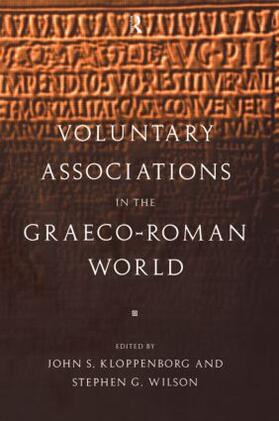 Kloppenborg / Wilson |  Voluntary Associations in the Graeco-Roman World | Buch |  Sack Fachmedien