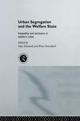 Musterd / Ostendorf |  Urban Segregation and the Welfare State | Buch |  Sack Fachmedien