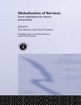 Aharoni / Nachum |  Globalization of Services | Buch |  Sack Fachmedien