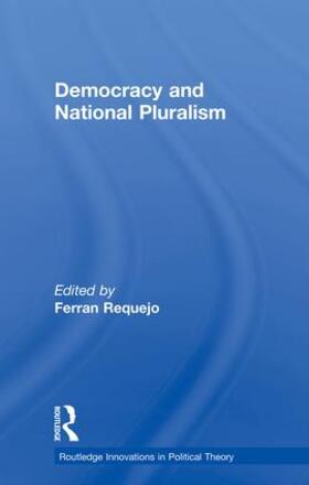Requejo |  Democracy and National Pluralism | Buch |  Sack Fachmedien