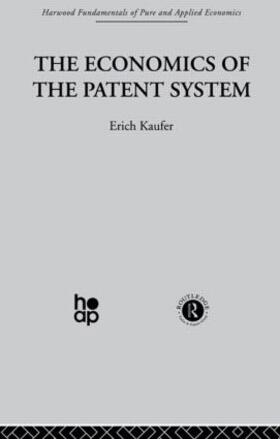 Kaufer |  The Economics of the Patent System | Buch |  Sack Fachmedien