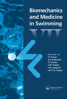 Hollander / Strass / Troup |  Biomechanics and Medicine in Swimming VII | Buch |  Sack Fachmedien