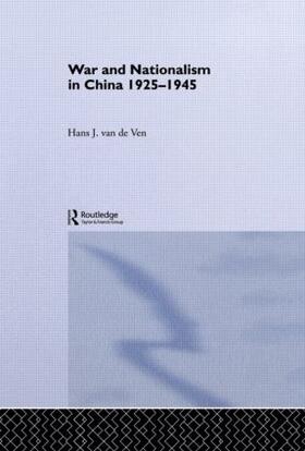 van de Ven |  War and Nationalism in China | Buch |  Sack Fachmedien