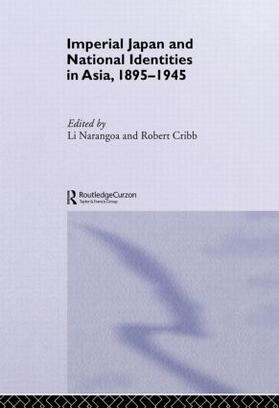 Cribb / Li |  Imperial Japan and National Identities in Asia, 1895-1945 | Buch |  Sack Fachmedien