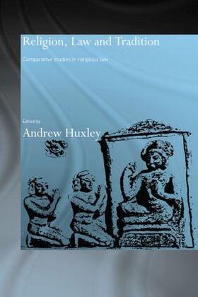 Huxley |  Religion, Law and Tradition | Buch |  Sack Fachmedien