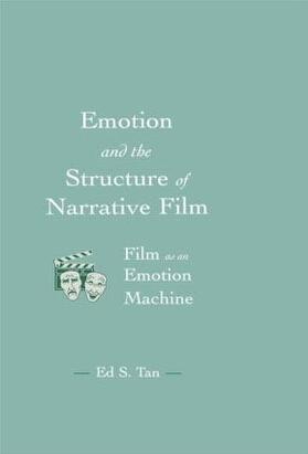 Tan |  Emotion and the Structure of Narrative Film | Buch |  Sack Fachmedien