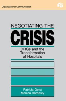 Geist / Hardesty |  Negotiating the Crisis | Buch |  Sack Fachmedien