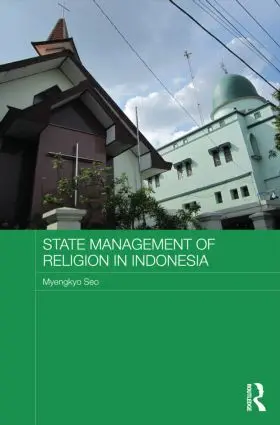 Seo |  State Management of Religion in Indonesia | Buch |  Sack Fachmedien