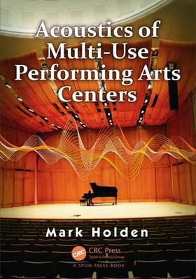 Holden |  Acoustics of Multi-Use Performing Arts Centers | Buch |  Sack Fachmedien