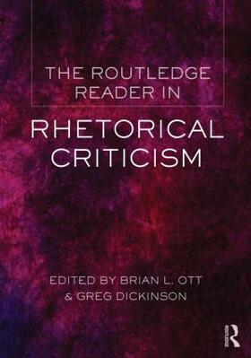 Ott / Dickinson |  The Routledge Reader in Rhetorical Criticism | Buch |  Sack Fachmedien