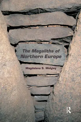 Midgley |  The Megaliths of Northern Europe | Buch |  Sack Fachmedien