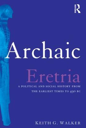 Walker |  Archaic Eretria | Buch |  Sack Fachmedien
