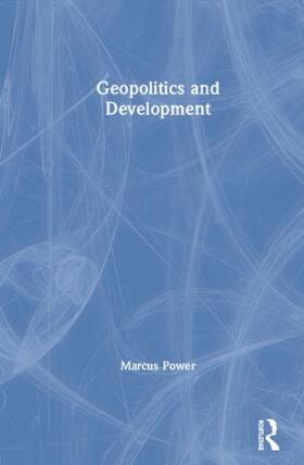 Power |  Geopolitics and Development | Buch |  Sack Fachmedien