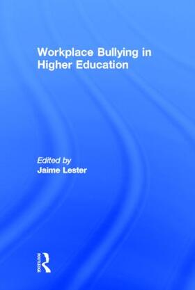 Lester |  Workplace Bullying in Higher Education | Buch |  Sack Fachmedien