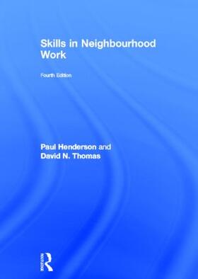 Henderson / Thomas |  Skills in Neighbourhood Work | Buch |  Sack Fachmedien
