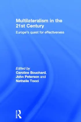 Bouchard / Peterson / Tocci |  Multilateralism in the 21st Century | Buch |  Sack Fachmedien