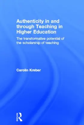 Kreber |  Authenticity in and Through Teaching in Higher Education | Buch |  Sack Fachmedien