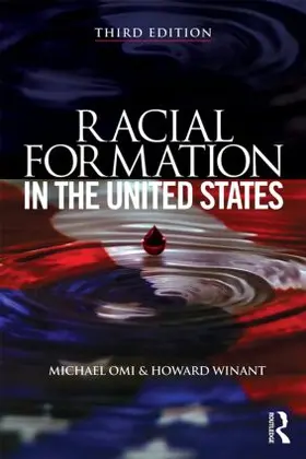 Omi / Winant |  Racial Formation in the United States | Buch |  Sack Fachmedien