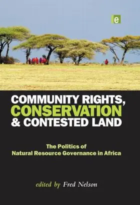 Nelson |  Community Rights, Conservation and Contested Land | Buch |  Sack Fachmedien