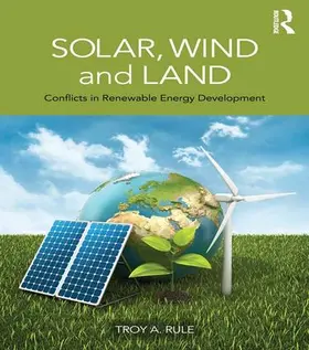 Rule |  Solar, Wind and Land | Buch |  Sack Fachmedien