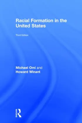 Omi / Winant |  Racial Formation in the United States | Buch |  Sack Fachmedien