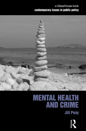 Peay |  Mental Health and Crime | Buch |  Sack Fachmedien