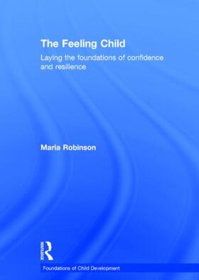 Robinson |  The Feeling Child | Buch |  Sack Fachmedien