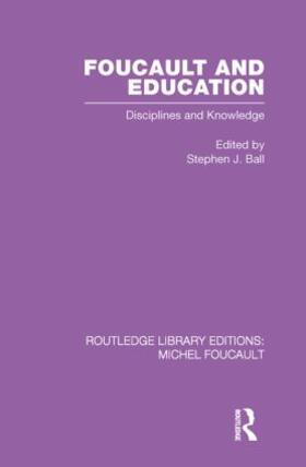 Ball |  Foucault and Education | Buch |  Sack Fachmedien