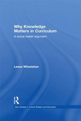 Wheelahan |  Why Knowledge Matters in Curriculum | Buch |  Sack Fachmedien