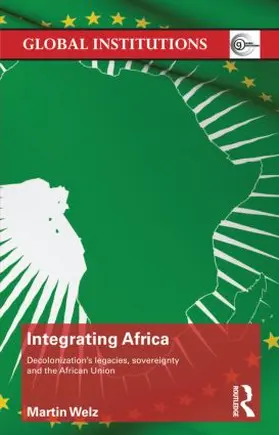 Welz |  Integrating Africa | Buch |  Sack Fachmedien