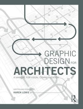 Lewis |  Graphic Design for Architects | Buch |  Sack Fachmedien