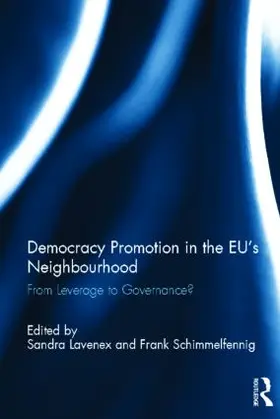 Lavenex / Schimmelfennig |  Democracy Promotion in the EU's Neighbourhood | Buch |  Sack Fachmedien