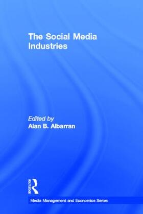 Albarran |  The Social Media Industries | Buch |  Sack Fachmedien