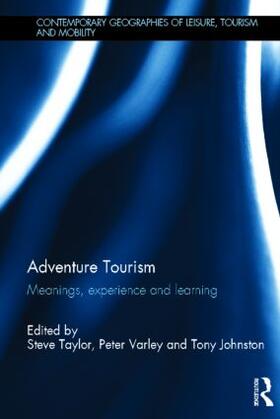 Taylor / Varley / Johnston | Adventure Tourism | Buch | 978-0-415-52483-4 | sack.de