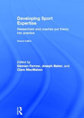 Farrow / Baker / MacMahon |  Developing Sport Expertise | Buch |  Sack Fachmedien