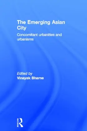 Bharne |  The Emerging Asian City | Buch |  Sack Fachmedien