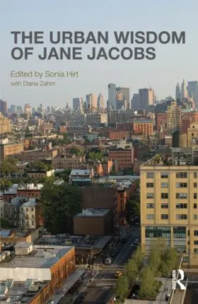 Zahm / Hirt |  The Urban Wisdom of Jane Jacobs | Buch |  Sack Fachmedien