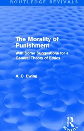 Ewing |  The Morality of Punishment | Buch |  Sack Fachmedien