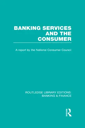  Banking Services and the Consumer (RLE | Buch |  Sack Fachmedien