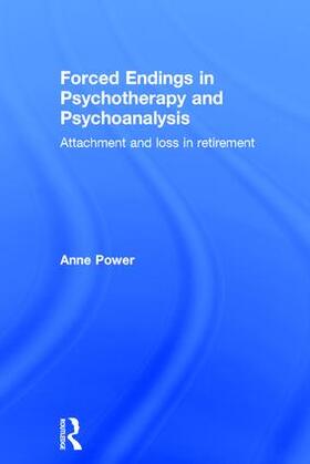 Power |  Forced Endings in Psychotherapy and Psychoanalysis | Buch |  Sack Fachmedien