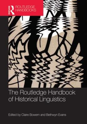 Bowern / Evans |  The Routledge Handbook of Historical Linguistics | Buch |  Sack Fachmedien