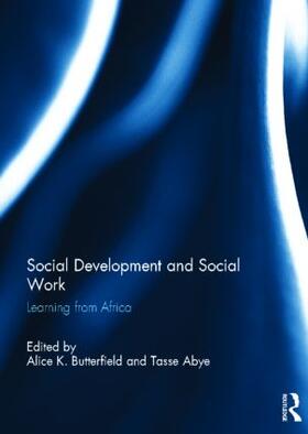 Butterfield / Abye |  Social Development and Social Work | Buch |  Sack Fachmedien